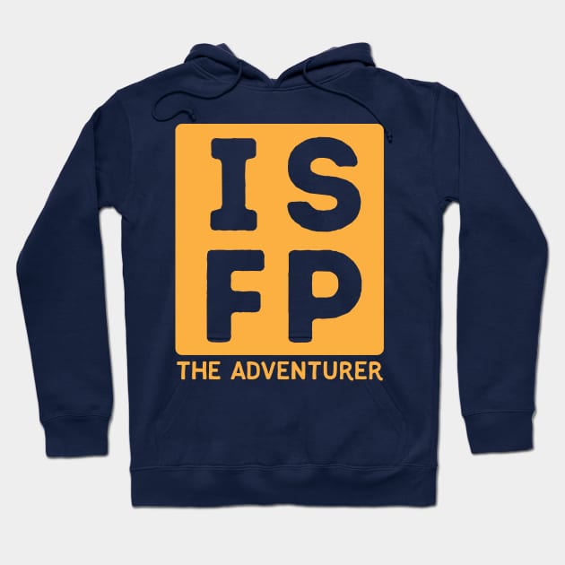 ISFP Hoodie by Teeworthy Designs